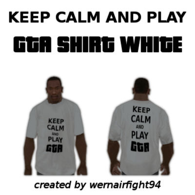 Keep Calm And Play Gta Shirt White 