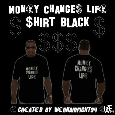 Money Changes Life T-shirt Black