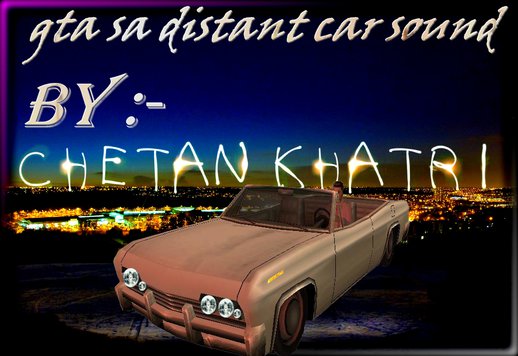 Distant Car Sound GTA SA V 1.0