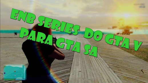 ENB Series GTA V PARA GTA SA