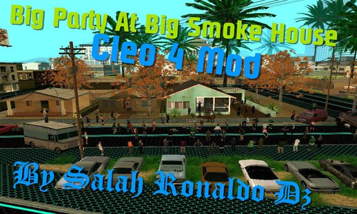 Big Party At Big Smoke House Mode V1.0 (Algeria)