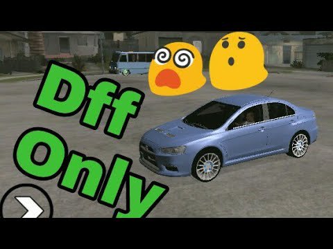 Mitsubishi Lancer Dff Only 