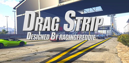 OG Drag Strip v2.0