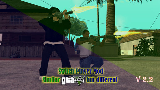 Switch Player Mod Similar GTA V But Different V. 2.2