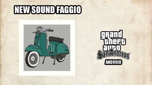 New Sound Faggio for Android