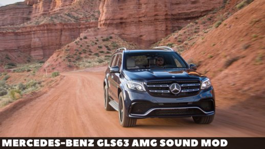 Mercedes-Benz GLS63 AMG Sound mod