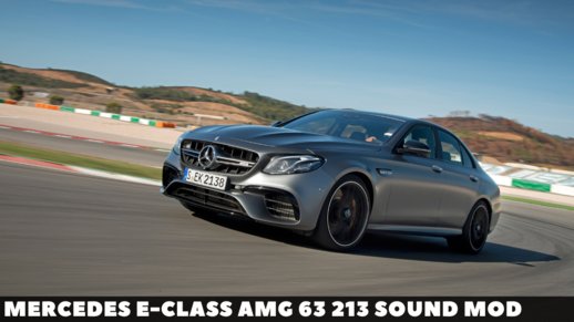 Mercedes E-Class AMG 63 213 Sound mod