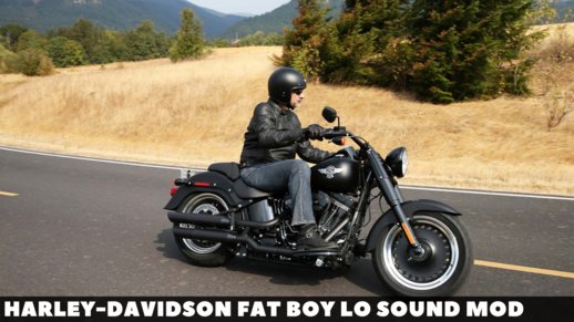 Harley-Davidson Fat Boy Lo Sound mod