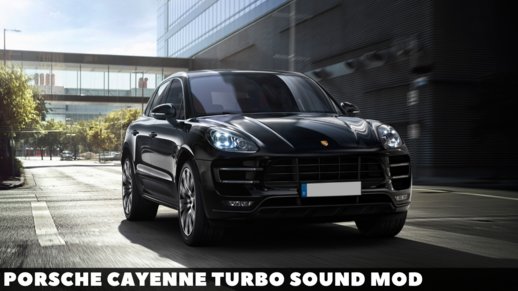 Porsche Cayenne Turbo Sound Mod