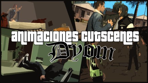 Cutscenes DYOM Animations