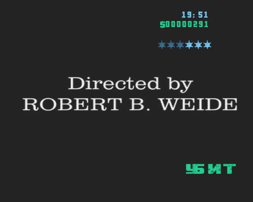 Directed by ROBERT B. WEIDE