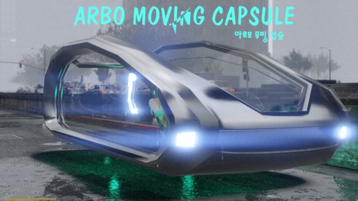 Arbo Moving Capsule [Add-On]