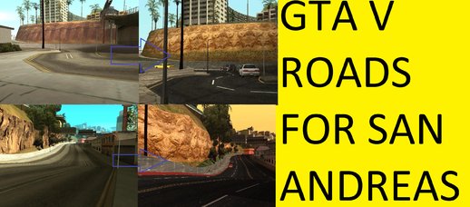 GTA V Roads for San Andreas