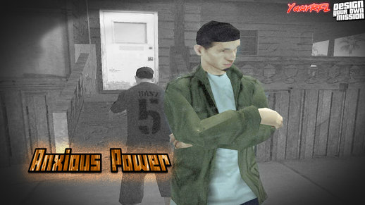 DYOM [MP] Anxious Power Episode 4