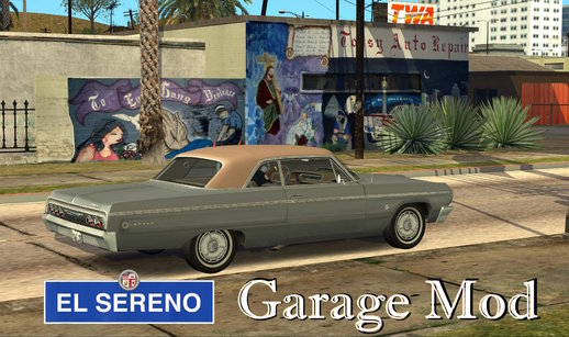 El Sereno Garage Mod