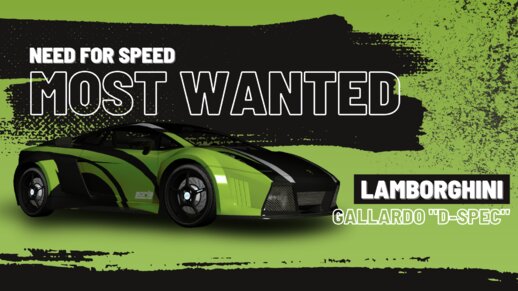 [NFS Most Wanted] Lamborghini Gallardo 