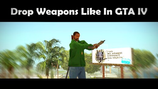 Drop Weapons Like In GTA IV