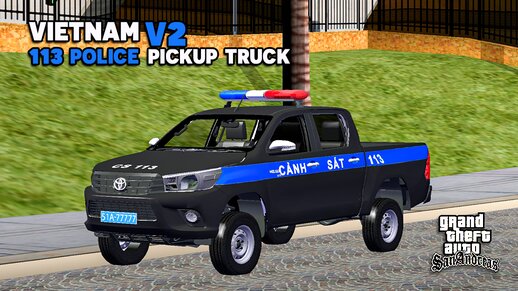 Vietnam 113 Police Pickup Truck V2 - Xe Bán Tải Cảnh Sát 113 Việt Nam V2