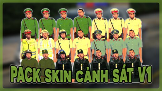 Vietnam Police Skin Pack V1 - Pack Skin Cảnh Sát Việt Nam V1