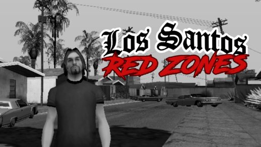 Los Santos Red Zones (Dyom 8.3)