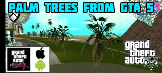 Palm Trees From GTA 5 for Mobile